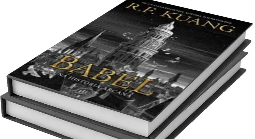 libro de Babel de R.F. Kuang mostrando la portada para la reseña de Babel